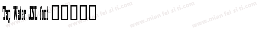 Tap Water JNL font字体转换